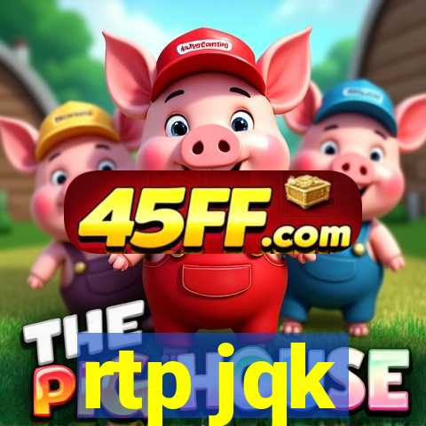 rtp jqk